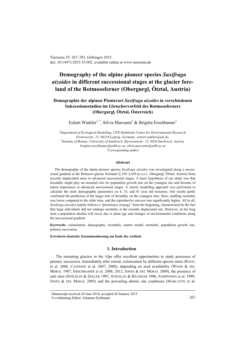 Demography of the Alpine Pioneer Species Saxifraga Aizoides In