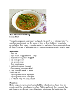 West African Peanut Soup Serves 4 to 6 This Delicious Peanut Soup Is Easy and Quick, I'd Say 30 to 45 Minutes, Tops. the Soup