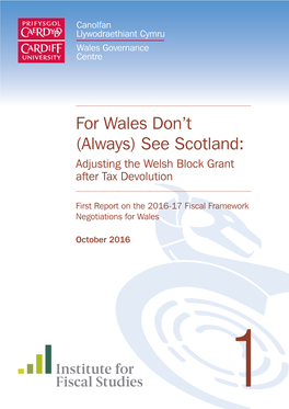 (Always) See Scotland: Adjusting the Welsh Block Grant After Tax Devolution