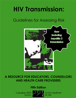 HIV TRANSMISSION: Guidelines for Assessing Risk