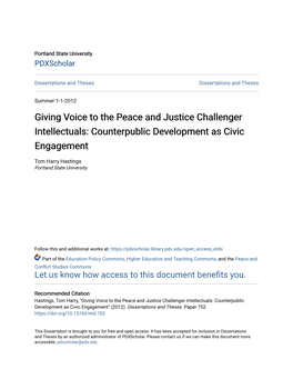 Giving Voice to the Peace and Justice Challenger Intellectuals: Counterpublic Development As Civic Engagement