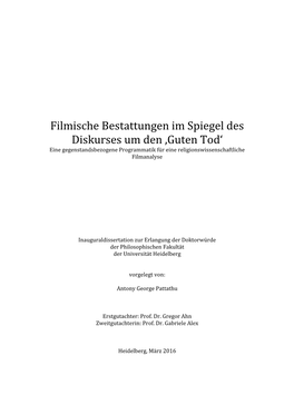 Filmische Bestattungen Im Spiegel Des Diskurses Um Den ,Guten Todʻ Eine Gegenstandsbezogene Programmatik Für Eine Religionswissenschaftliche Filmanalyse