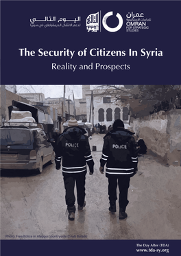 The Security of Citizens in Syria Reality and Prospects