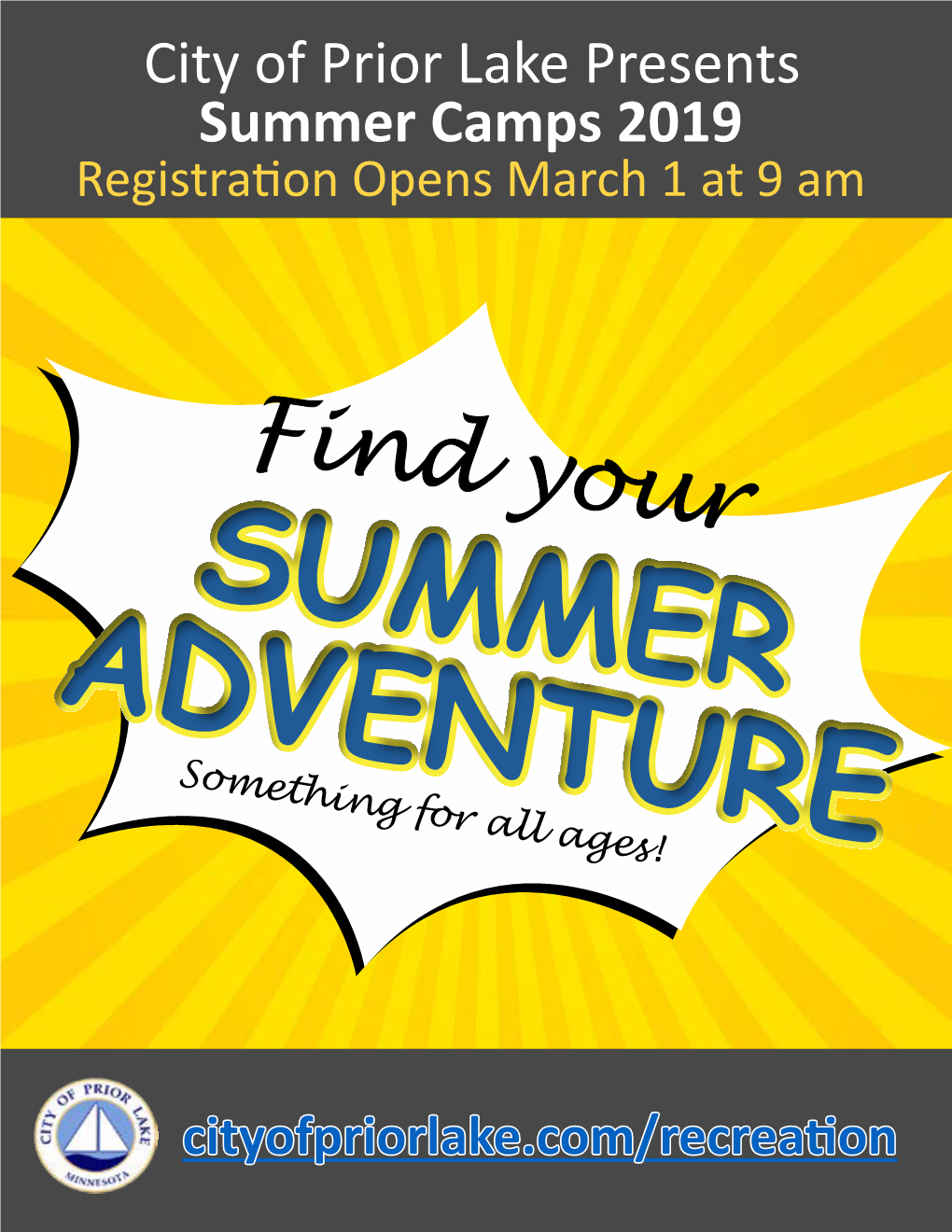 Find Your SUMMER ADVENTURE Something for All Ages!