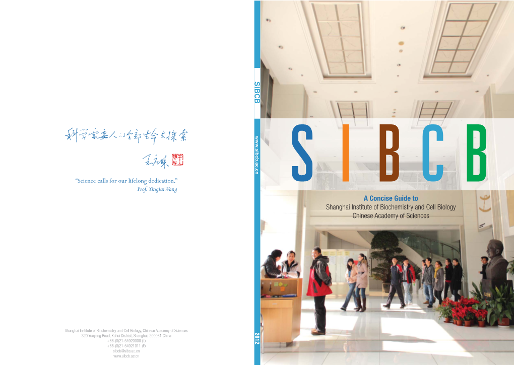 A Concise Guide to Shanghai Institute of Biochemistry and Cell Biology Chinese Academy of Sciences SIBCB