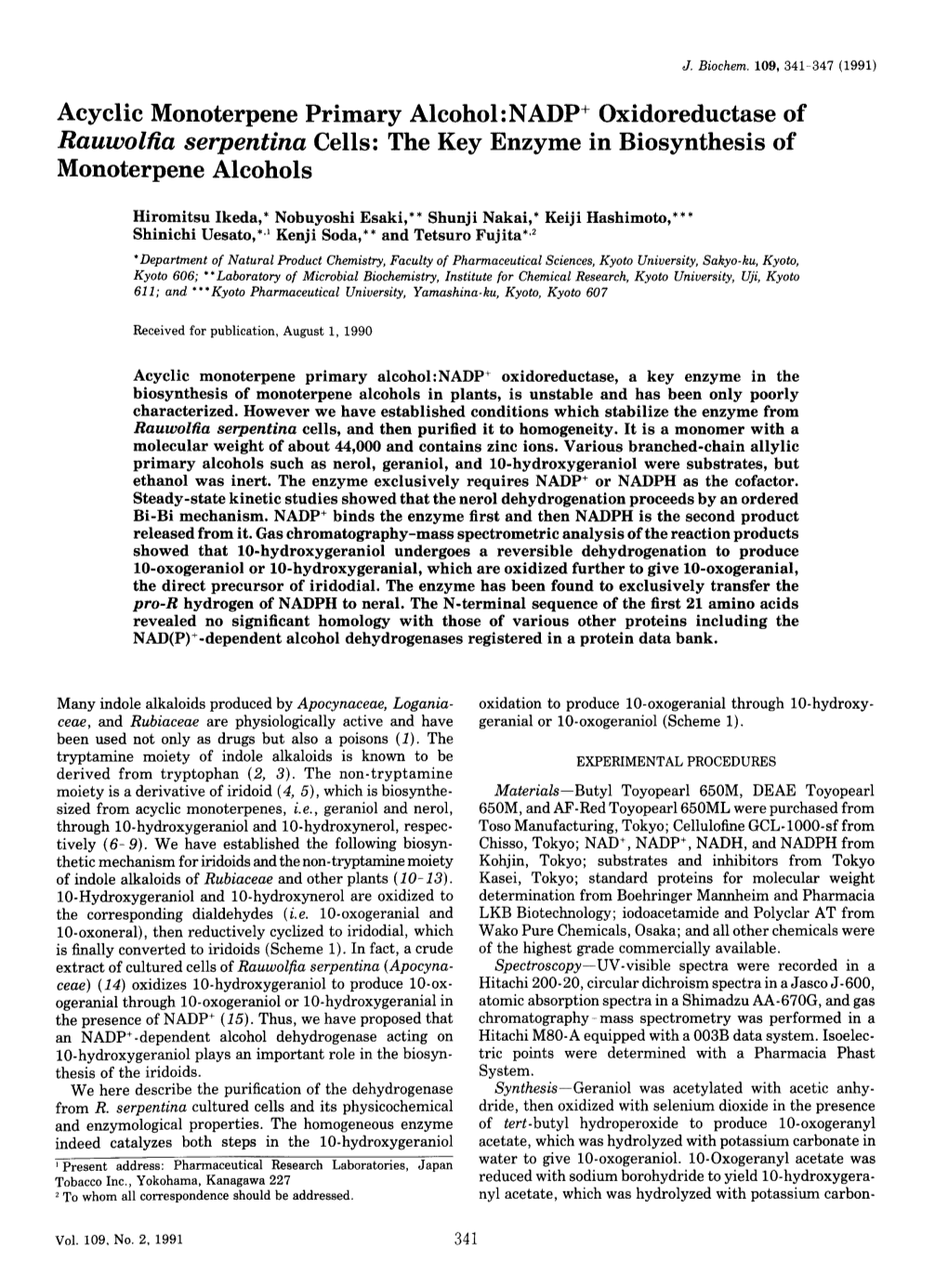 Acyclic Monoterpene Primary Alcohol :NADP+ Oxidoreductase of Rauwolfia Serpentina Cells: the Key Enzyme in Biosynthesis of Monoterpene Alcohols