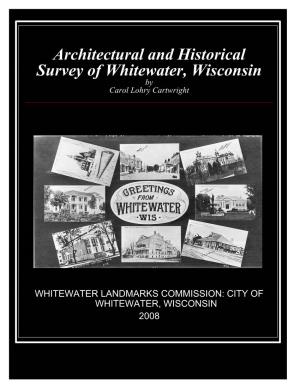 Architectural and Historical Survey of Whitewater, Wisconsin by Carol Lohry Cartwright