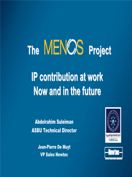 The Project the Project IP Contribution at Work Now and in the Future