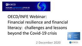 OECD/INFE Webinar: Financial Resilience and Financial Literacy: Challenges and Lessons Beyond the Covid-19 Crisis