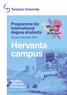 Hervanta Campus Welcome Week 19–23 August 2019