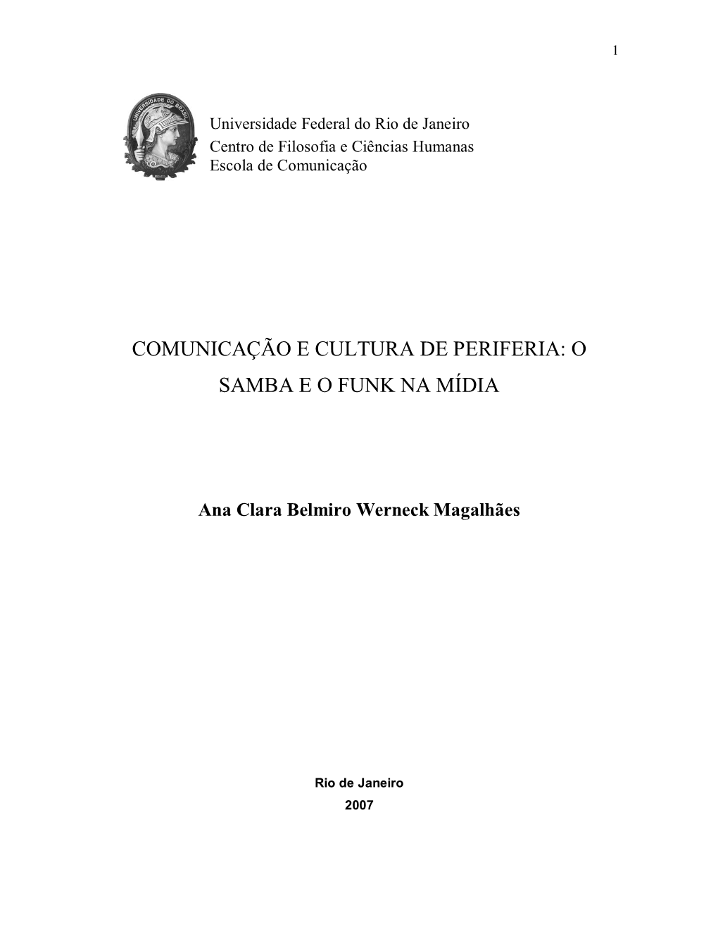 Comunicação E Cultura De Periferia: O Samba E O Funk Na Mídia