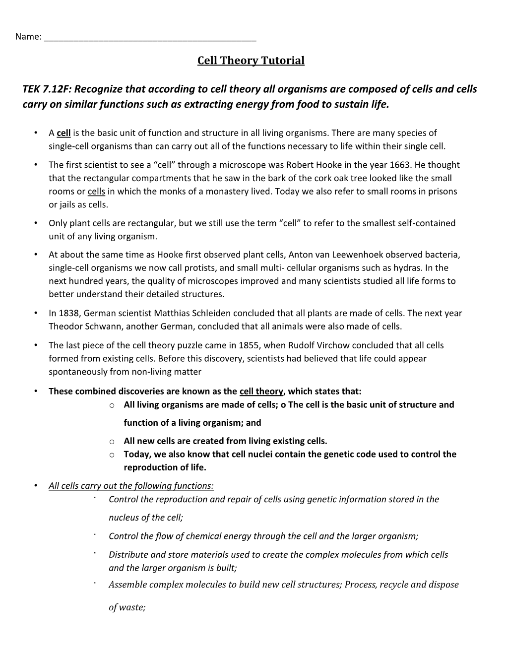Cell Theory Tutorial TEK 7.12F: Recognize That According to Cell