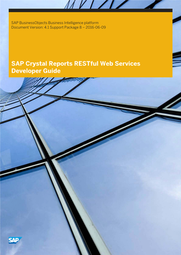 SAP Crystal Reports Restful Web Services Developer Guide Content