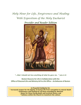 Holy Hour for Life, Forgiveness and Healing with Exposition of the Holy Eucharist Presider and Reader Edition