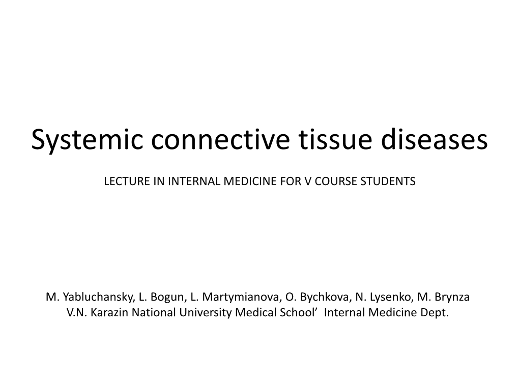 Mixed Connective Tissue Disease • Prognosis • Prophylaxis • Abbreviations • Diagnostic and Treatment Guidelines