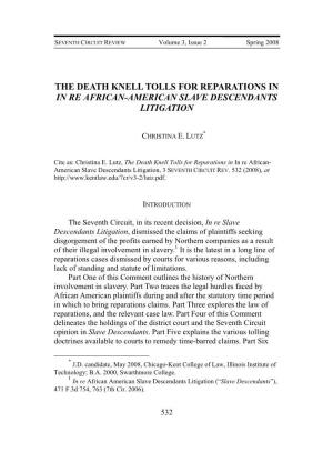 The Death Knell Tolls for Reparations in in Re African-American Slave Descendants Litigation