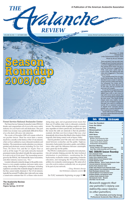 In This Issue Forest Service National Avalanche Center Skiing Steep, Open, and Un-Groomed Terrain Means That from the President