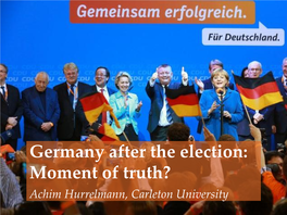 Germany After the Election: Moment of Truth?