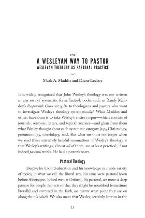 A Wesleyan Way to Pastor Wesleyan Theology As Pastoral Practice }