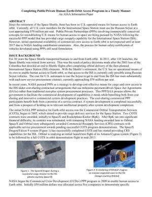 Completing Public/Private Human Earth-Orbit Access Programs in a Timely Manner an AIAA Information Paper ABSTRACT Since the Reti