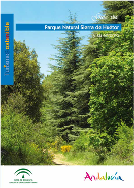 Guía Del Parque Natural Sierra De Huétor Y Su Entorno Guía Del Parque Natural Sierra De Huétor Y Su Entorno