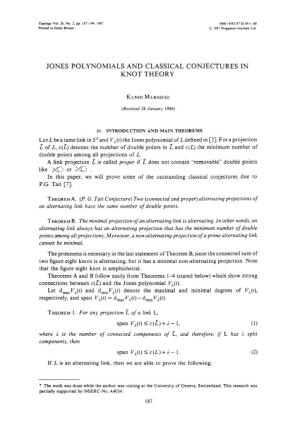 Jones Polynomials and Classical Conjectures in Knot Theory