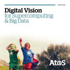 Digital Vision for Supercomputing and Big Data