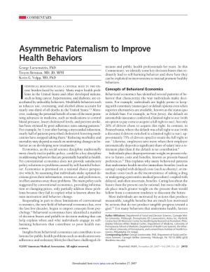 Asymmetric Paternalism to Improve Health Behaviors