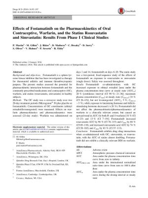 Effects of Fostamatinib on the Pharmacokinetics of Oral Contraceptive, Warfarin, and the Statins Rosuvastatin and Simvastatin: Results from Phase I Clinical Studies