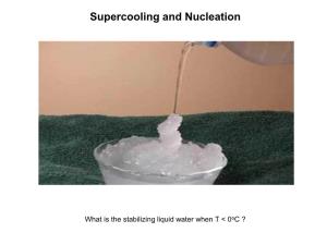 Supercooling and Nucleation