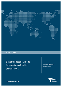 Beyond Access: Making Indonesia's Education System