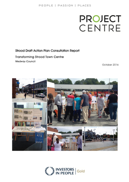 Strood Draft Action Plan Consultation Report Transforming Strood Town Centre Medway Council October 2016