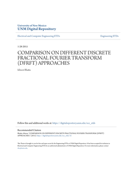 COMPARISON on DIFFERENT DISCRETE FRACTIONAL FOURIER TRANSFORM (DFRFT) APPROACHES Ishwor Bhatta
