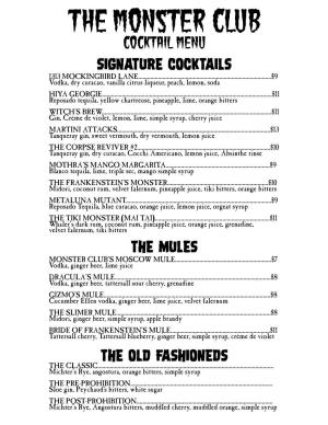 Signature Cocktails the Mules the Old Fashioneds