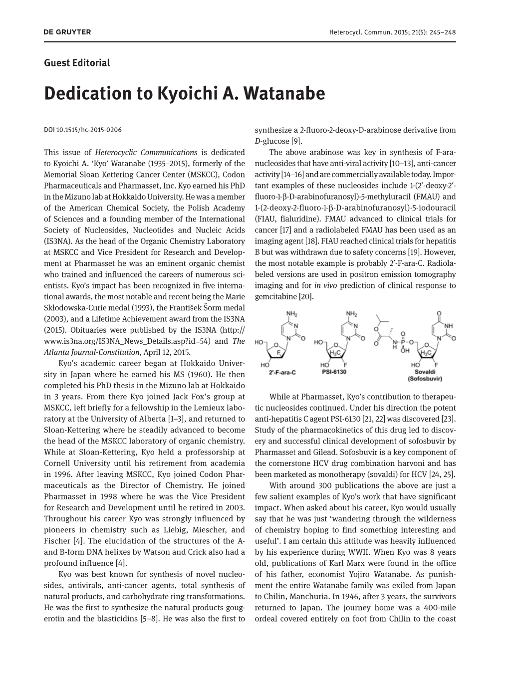 Dedication to Kyoichi A. Watanabe