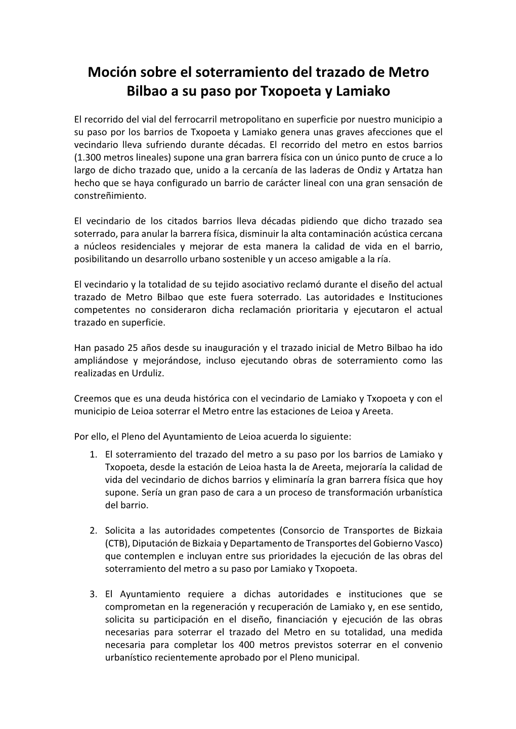 Moción Sobre El Soterramiento Del Trazado De Metro Bilbao a Su Paso Por Txopoeta Y Lamiako