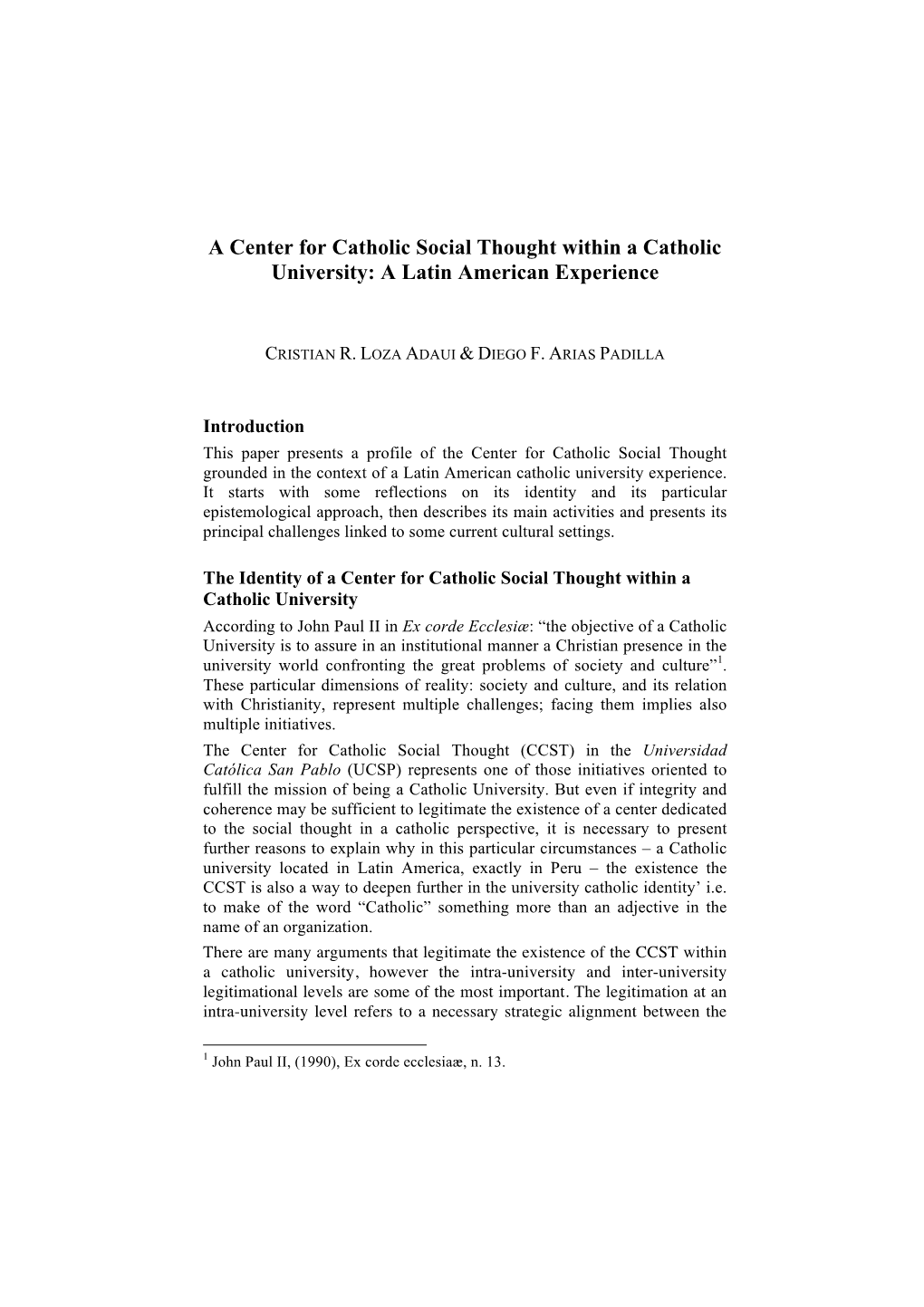 A Center for Catholic Social Thought Within a Catholic University: a Latin American Experience