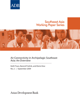 Air Connectivity in Archipelagic Southeast Asia: an Overview