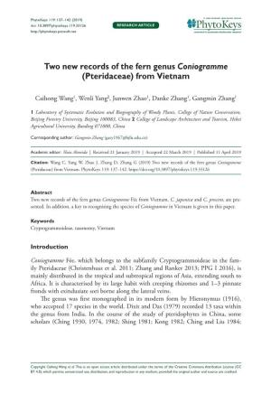 Two New Records of the Fern Genus Coniogramme (Pteridaceae) from Vietnam