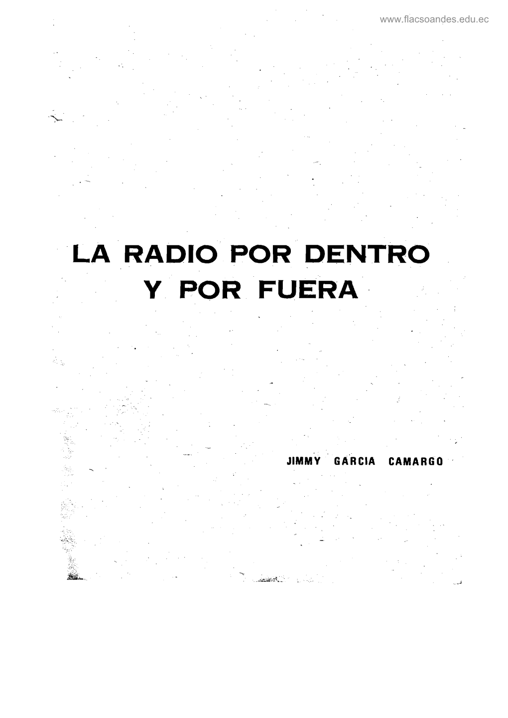 La Radio Por Dentro Y Por Fuera