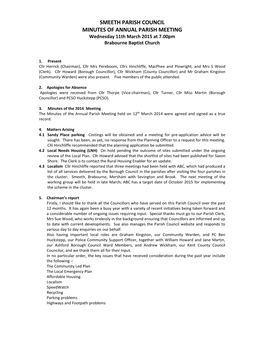 SMEETH PARISH COUNCIL MINUTES of ANNUAL PARISH MEETING Wednesday 11Th March 2015 at 7.00Pm Brabourne Baptist Church