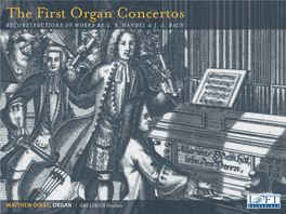 The First Organ Concertos RECONSTRUCTIONS of WORKS by G