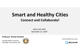Smart and Healthy Cities Connect and Collaborate!