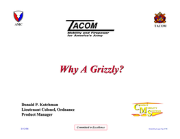 Why a Grizzly?
