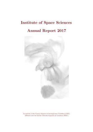 Institute of Space Sciences Annual Report 2017