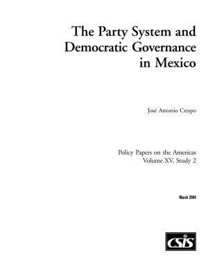 The Party System and Democratic Governance in Mexico