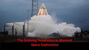The Evolving Revolution in Manned Space Exploration Where We Have Been