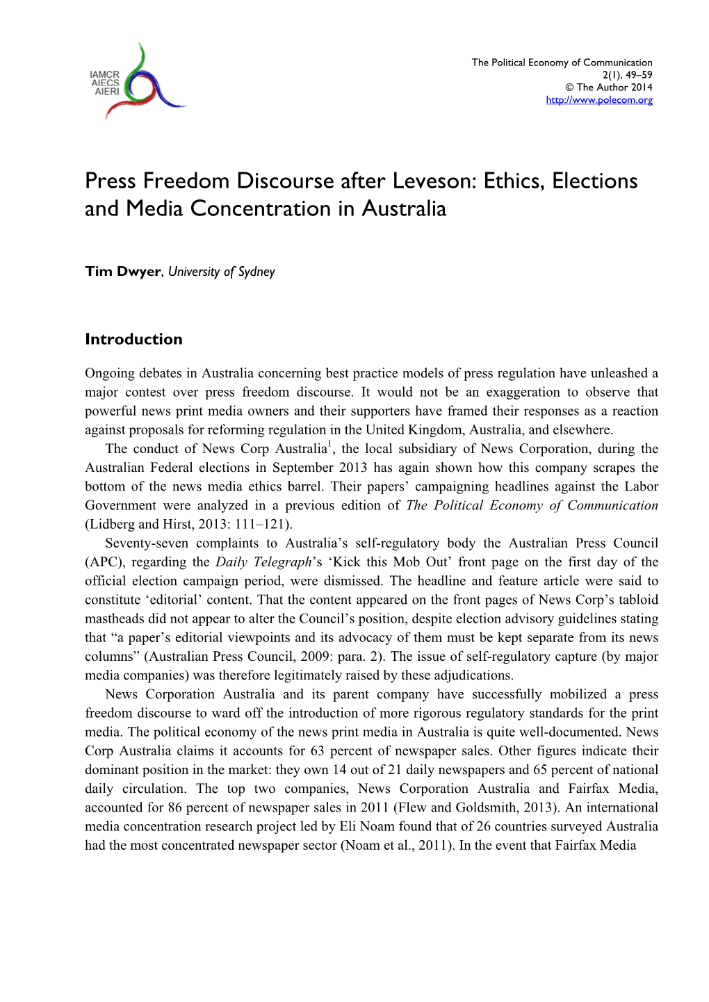 Press Freedom Discourse After Leveson: Ethics, Elections and Media Concentration in Australia