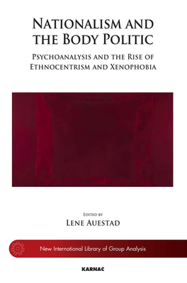 Nationalism and the Body Politic Psychoanalysis and the R