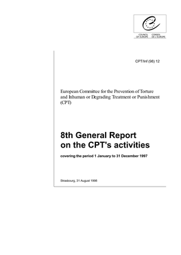 8Th General Report on the CPT's Activities Covering the Period 1 January to 31 December 1997